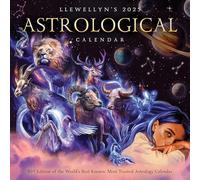 Llewellyn's 2025 Astrological Calendar: The World's Best Known, Most Trusted Astrology Calendar