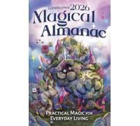 Llewellyn's 2026 Magical Almanac : Practical Magic for Everyday Living