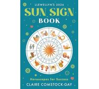 Llewellyn's 2026 Sun Sign Book : Horoscopes for Success