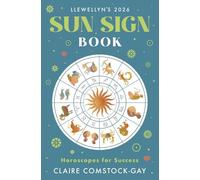 Llewellyn's 2026 Sun Sign Book: Horoscopes for Success (Llewellyn's 2026 Calendars, Almanacs & Datebooks)