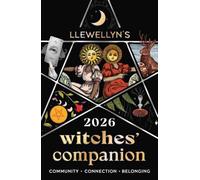 Llewellyn's 2026 Witches' Companion : Community Connection Belonging