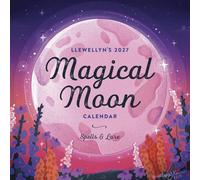 Llewellyn's 2027 Magical Moon Calendar: Spells & Lore