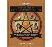 Llewellyn's Complete Book of Correspondences by Sandra Kynes - 9780738732534