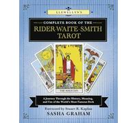 Llewellyn's Complete Book of the Rider-Waite-Smith Tarot: A Journey Through the History, Meaning, and Use of the World's Most Famous Deck: 12
