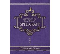 Llewellyn's Little Book of Spellcraft