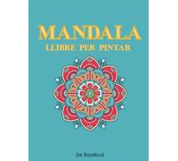 LLIBRE PER PINTAR: 50 imatges sense estrès per a adults i adolescents