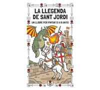 Llibre per Pintar la Llegenda de Sant Jordi per a Nens: Llibre d'activitats amb dracs, roses, princeses i cavallers - Ideal per a nens i nenes de 3 a 8 anys