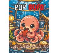 Llibre per pintar Pop sota el mar: Animals de l’oceà i vida marina per a infants, adolescents i adult, aventura submarina per a la relaxació, ... marines i escenes de l’oceà per pintar.
