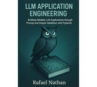 LLM Application Engineering: Building Reliable LLM Applications through Prompt and Output Validation with Pydantic