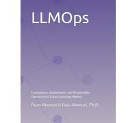 LLMOps: Foundations, Deployment, and Responsible Operations of Large Language Models