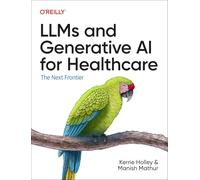 Llms and Generative AI for Healthcare: The Next Frontier