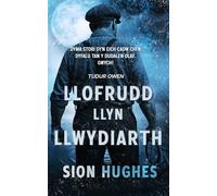 Llofrudd Llyn Llwydiarth (The DI John Thrillers)