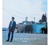 Lloyd Cole - Don't Get Weird on me Babe (1991) [Import] [VINYL]