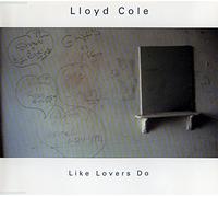 Lloyd Cole - Like lovers do [Single-CD]