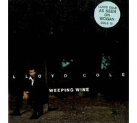 Lloyd Cole - Weeping Wine