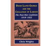 Lloyd George and the Challenge Labour