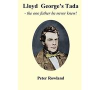 Lloyd George's Tada by Peter Rowland (2014-06-17)