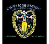 Lloyd Green & Jay Dee Maness - Journey To The Beginning: A Steel Guitar Tribute To The Byrds [VINYL]