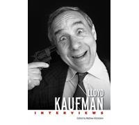Lloyd Kaufman : Interviews