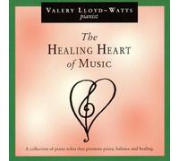 Lloyd-Watts, Valery - Healing Hear of Music