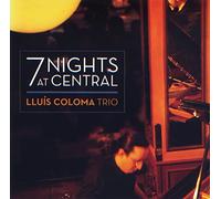 Lluis Coloma - 7 Nights at Central