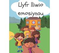 Llyfr lliwio Emosiynau | Emotions colouring book: Bilingual English and Welsh children's colouring book