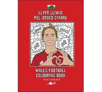 Llyfr Lliwio Pêl-droed Cymru | Wales Football Colouring Book NEW EDITION