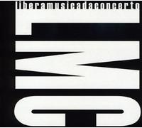 Lmc - Libera Musica Da Concerto