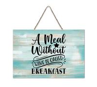 LMMIXEE A Meal Without Wine Is Called Breakfast Vintage Funny Wooden Sign Wall Art Rustic Wall Decorations for Living Room Kitchen Retro Hanging Sign Housewarming Gift 8x12 inch