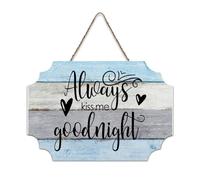 LMMIXEE Always Kiss Me Goodnight Wood Sign Classic Quotes Wooden Sign Farmhouse Family Wall Art Rustic Wall Decor for Living Room Bedroom New House Gift 6x10 inch