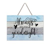 LMMIXEE Always Kiss Me Goodnight Wood Signs Classic Quotes Wood Plaque Farmhouse Decor Wall Art Wall Hanger Sign for Kitchen Bedroom Living Room Foyer 8x12 inch