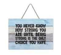 LMMIXEE Being Strong Is The Only Choice Modern Rustic Wood Plaque Wall Art Rustic Wall Decorations for Living Room Kitchen Home Decor Hanging Signs Housewarming Gift 8x12 inch