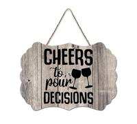 LMMIXEE Cheers To Pour Decisions Vintage Wood Plaque Motivational Wall Decorations for Living Room Rustic Wall Art Kitchen Retro Hanging Sign Housewarming Gift 8x12 inch