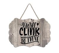 LMMIXEE I Will Clink to That Wood Sign Words Letters Wood Plaque Farmhouse Wall Art Rustic Wall Decor for Home Bedroom Living Room Wedding Gifts 8x12 inch