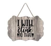 LMMIXEE I Will Clink to That Wood Signs Words Letters Wooden Sign Farmhouse Family Wall Art Rustic Wall Decor for Living Room Living Room Bedroom Office 8x12 inch