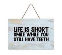 LMMIXEE Life Is Short Smile While You still Have Teeth Vintage Wooden Sign Wall Art Rustic Wall Decorations for Living Room Kitchen Retro Hanging Sign Housewarming Gift 8x12 inch