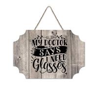 LMMIXEE My Doctor Says I Need Glasses Wood Signs Classic Quotes Wood Plaque Farmhouse Wall Art Rustic Wall Decor for Home Kitchen Living Room Coffee Bar 8x12 inch