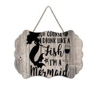 LMMIXEE Of Course I Drink Like A Fish I'm A Mermaid Funny Wood Plaque Wall Art Rustic Wall Decorations for Living Room Kitchen Home Decor Hanging Signs Housewarming Gift 6x10 inch