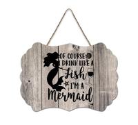 LMMIXEE Of Course I Drink Like A Fish I'm A Mermaid Retro Vintage Wood Plaque Wall Art Rustic Wall Decorations for Living Room Kitchen Wall Sign Home Decor Housewarming Gift 8x12 inch
