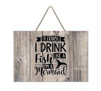 LMMIXEE Of Course I Drink Like A Fish I'm A Mermaid Vintage Wooden Sign Wall Decorations for Living Room Rustic Wall Art Kitchen Home Decor Hanging Signs Housewarming Gift 6x10 inch