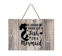 LMMIXEE Of Course I Drink Like A Fish I'm A Mermaid Wooden Pallet Rustic Wood Signs 8x12 inch Rustic Wooden Wall Art Farmhouse Decor Kitchen Retro Hanging Sign Housewarming Gift