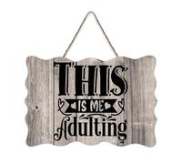 LMMIXEE Rusti Classic Quotes Wood Signs This Is Me Adulting Wall Art Retro Wood Plaque Farmhouse Wall Decor for Home Man Cave Door Porch Garden Party 6x10 inch
