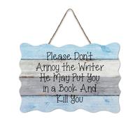LMMIXEE Rusti Funny Sayings Art Wood Signs Please Don't Annoy The Writer He May Wall Art Retro Wood Plaque Farmhouse Wall Decor for Home Bars Clubs Cafes Man Cave Party 8x12 inch