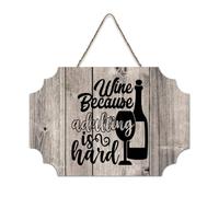 LMMIXEE Rusti Motivational Quote Wood Signs Wine Because Adulting Is Hard Wall Art Vintage Wood Plaque Farmhouse Wall Decor for Home Man Cave Gate Garden Bars Cafes 6x10 inch