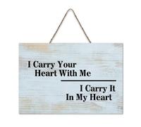 LMMIXEE Rusti Wood Signs I Carry Your Heart with Me I Carry It in My Heart Wall Art Retro Wood Plaque Farmhouse Wall Decor for Home Bars Clubs Cafes Man Cave Party 6x10 inch
