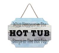 LMMIXEE Rusti Wood Signs What Happens in The Hot Tub Stays in The Hot Tub Wall Art Ancient Retro Wood Plaque Farmhouse Wall Decor for Home Man Cave Gate Garden Bars Cafes 6x10 inch