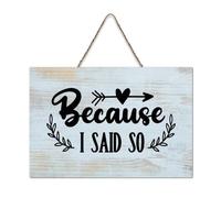 LMMIXEE Rusti Words Letters Wood Signs Because I Said So Wall Art Vintage Country Wood Plaque Farmhouse Wall Decor for Home Man Cave Door Porch Garden Party 6x10 inch
