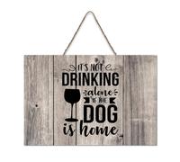 LMMIXEE Rusti Words Letters Wood Signs It's Not Drinking Alone If The Dog Is Home Wall Art Ancient Retro Wood Plaque Farmhouse Wall Decor for Home Man Cave Door Porch Garden Party 8x12 inch