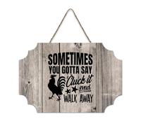 LMMIXEE Sometimes You Gotta Say Cluck It And Walk Away Wooden Pallet Rustic Wall Sign 6x10 inch Rustic Wooden Wall Art Farmhouse Decor Kitchen Wall Sign Home Decor Housewarming Gift