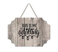 LMMIXEE This Is Me Adulting Wood Sign Funny Sayings Art Wood Plaque Rustic Wall Hanger Farmhouse Wall Art for Bedroom Living Room Housewarming Gift 6x10 inch